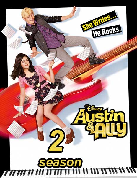 Остин и Элли 2 сезон / Austin & Ally 2 season (Disney/2012)